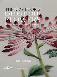 The Kew Book of Embroidered Flowers